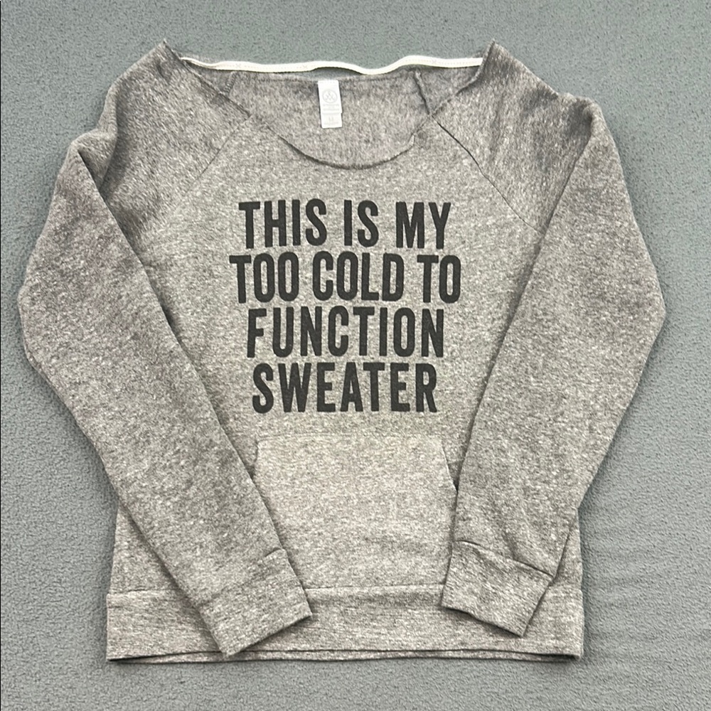Gray Off-the-Shoulder “Too Cold To Function” Sweater | Women’s Medium | Cozy Gra
